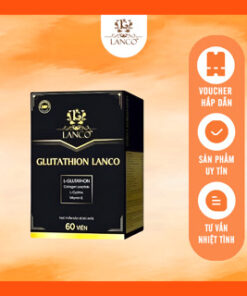 VIÊN UỐNG GLUTATHIONE LANCO
